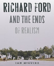Richard Ford and the Ends of Realism book cover