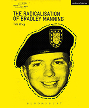 The Radicalisation of Bradley Manning cover