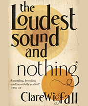 The Loudest Sound and Nothing book cover